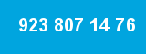 923 807 14 76